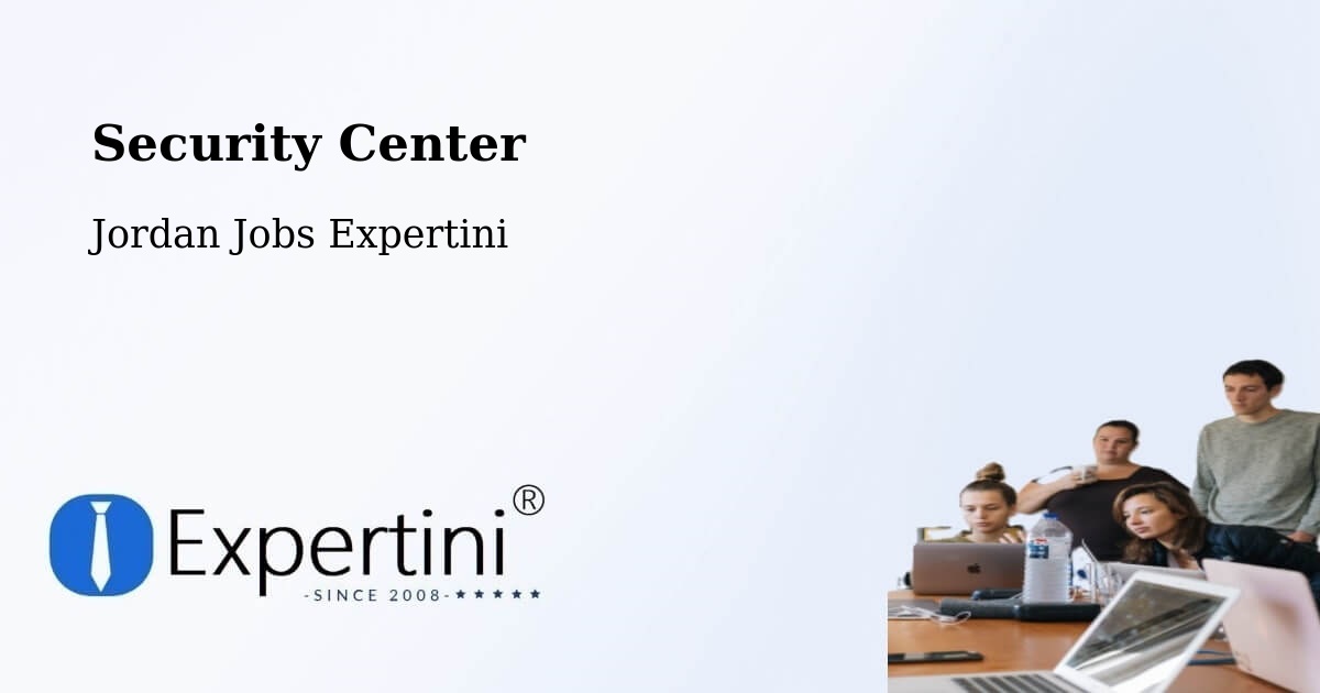 Security Center - Jordan Jobs Expertini